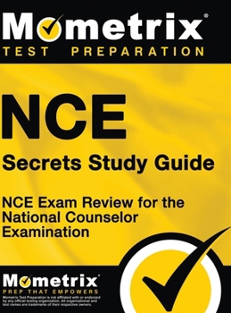 Hardcover NCE Secrets: NCE Exam Review for the National Counselor Examination Book