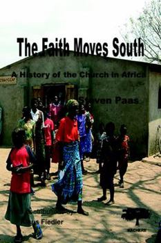 Paperback The Faith Moves South Book