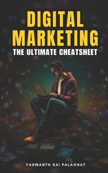 Paperback Digital Marketing: The Ultimate Cheatsheet Book