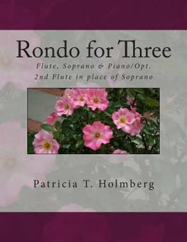 Paperback Rondo for Three: For Flute, Soprano and Piano & Two Flutes with Piano Book