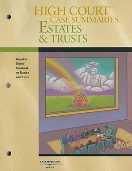 Paperback Estates and Trusts: Keyed to Dobris, Sterk and Leslie's Casebook on Estates and Trusts Book