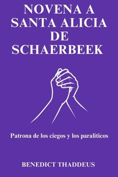 NOVENA A SANTA ALICIA DE SCHAERBEEK (Spanish Edition)