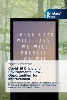 Paperback Covid-19 Crisis and Environmental Law -Opportunities for Improvement Book