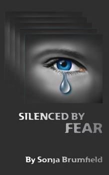 Paperback Silenced by Fear Book