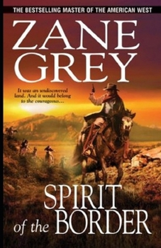 Paperback The Spirit of the Border Illustrated Book