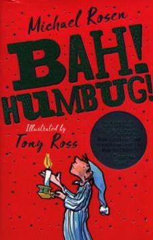 Paperback Bah! Humbug!: Christmas Needs Scrooge Book
