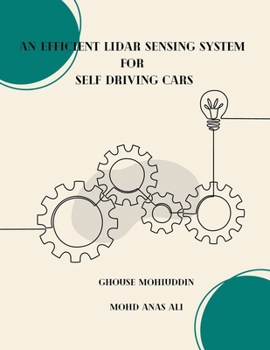 Paperback An Efficient LIDAR Sensing System for Self Driving Cars Book