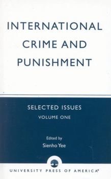 Paperback International Crime and Punishment: Selected Issues Book
