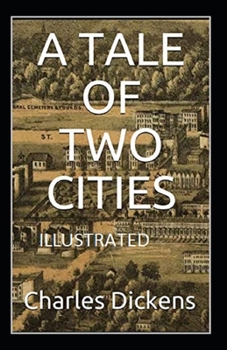 Paperback A Tale of Two Cities Illustrated Book