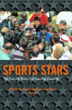 Paperback Sport Stars: The Cultural Politics of Sporting Celebrity Book