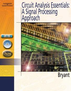 Hardcover Circuit Analysis Essentials: A Signal Processing A Book