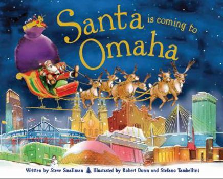 Hardcover Santa Is Coming to Omaha Book