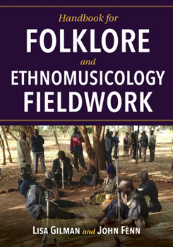 Paperback Handbook for Folklore and Ethnomusicology Fieldwork Book