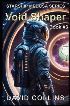 Paperback The Void Shaper: Starship Medusa book 3 Book