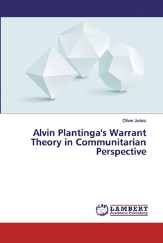 Paperback Alvin Plantinga's Warrant Theory in Communitarian Perspective Book