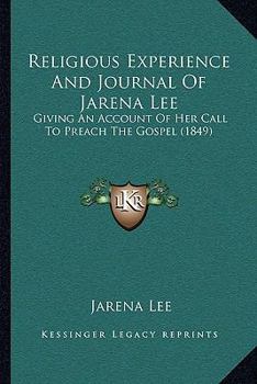 Religious Experience and Journal of Mrs. Jarena Lee