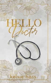 Hello Doctor - Book #5 of the Hello