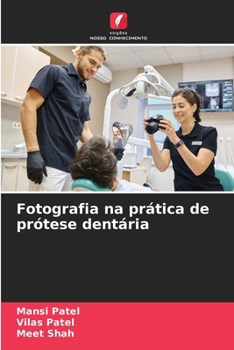 Fotografia na prática de prótese dentária (Portuguese Edition)