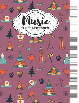 Paperback Music Sheet Notebook: Blank Staff Manuscript Paper with Unique Canada Themed Cover Design Book