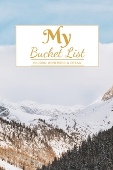 Paperback My Bucket List: A Creative and Inspirational Journal for Ideas and Adventures 6'' x 9 '' 90 Pages Book