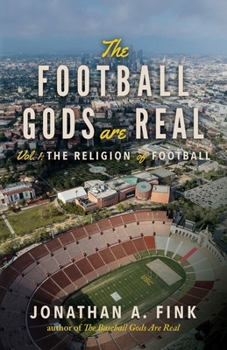 Paperback The Football Gods are Real: Vol. 1 - The Religion of Football Book