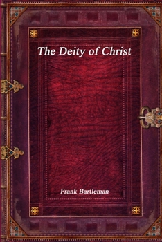 Paperback The Deity of Christ Book