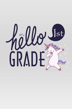 Paperback Hello 1st Grade: Unicorn School primary composition notebook for kids Wide Ruled copy book for elementary kids school supplies student Book