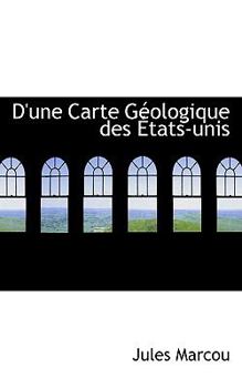 Paperback D'Une Carte G Ologique Des Tats-Unis Book