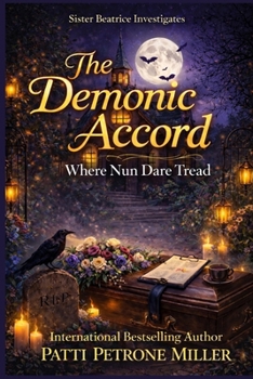 The Demonic Accord: Sister Beatrice Investigates
