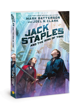 Jack Staples and the Ring of Time - Book #1 of the Jack Staples