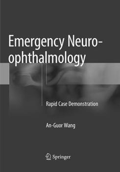 Paperback Emergency Neuro-Ophthalmology: Rapid Case Demonstration Book