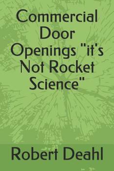 Paperback Commercial Door Openings it's Not Rocket Science Book