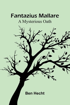 Paperback Fantazius Mallare: A Mysterious Oath Book