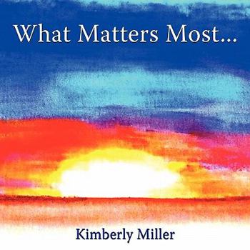 Paperback What Matters Most... Book