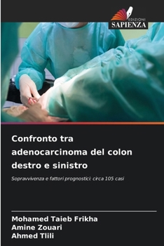 Paperback Confronto tra adenocarcinoma del colon destro e sinistro [Italian] Book
