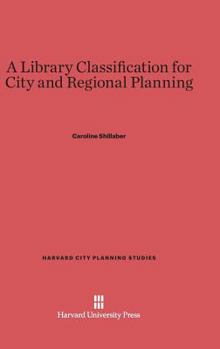Hardcover A Library Classification for City and Regional Planning Book