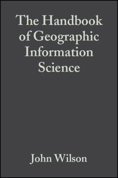 Hardcover The Handbook of Geographic Information Science Book