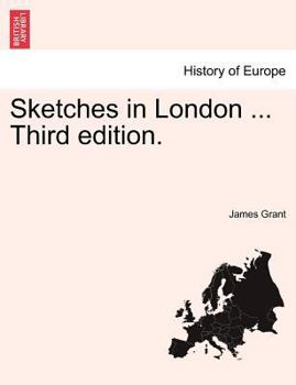 Paperback Sketches in London ... Third Edition. Book