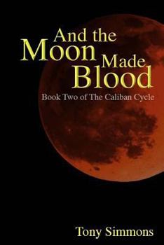 Paperback And the Moon Made Blood Book