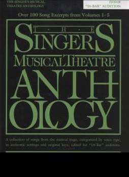Paperback The Singer's Musical Theatre Anthology - "16-Bar" Audition: Tenor Edition Book