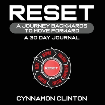 Paperback Reset: A Journey Backwards To Move Forward - A 30 Day Journal Book