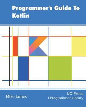 Paperback Programmer's Guide To Kotlin Book