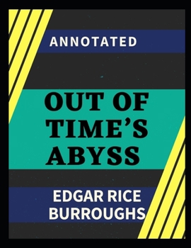 Paperback Out of Time's Abyss: Annotated Book