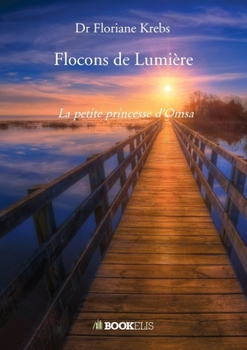Paperback Flocons de Lumière [French] Book