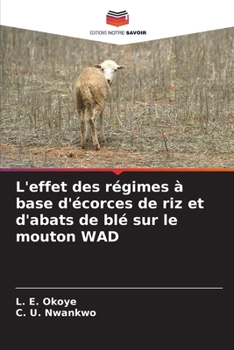 Paperback L'effet des régimes à base d'écorces de riz et d'abats de blé sur le mouton WAD [French] Book