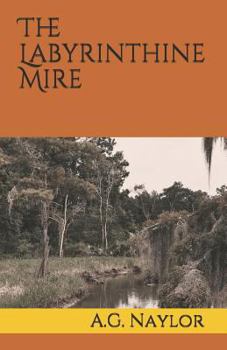 Paperback The Labyrinthine Mire Book