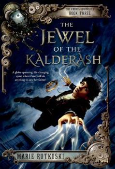 The Jewel of the Kalderash - Book #3 of the Kronos Chronicles