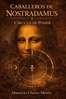 Paperback Caballeros de Nostradamus I. Círculo de Poder [Spanish] Book