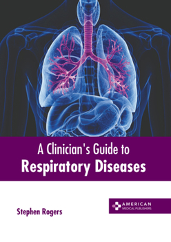 Hardcover A Clinician's Guide to Respiratory Diseases Book