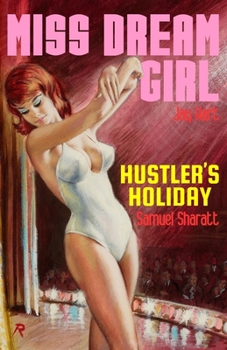Miss Dream Girl / Hustler's Holiday